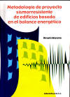 Libro a la venta:Metodología de proyecto sismorresistente de edificios basada en el balance energético. Hiroshi Akiyama P.V.P. 24 €